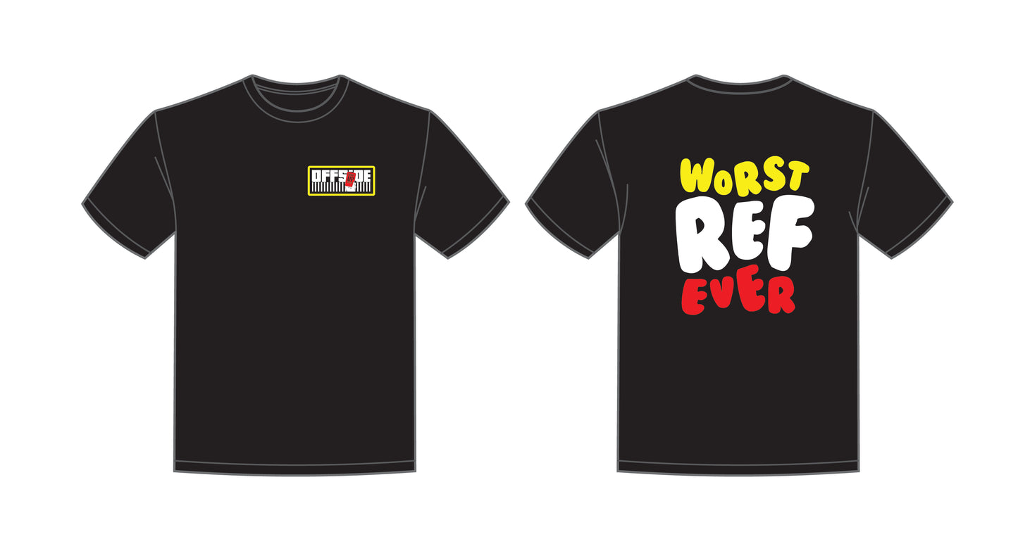 Unisex Graphic Tee “OFFS Shut Up Already-Worst Ever”