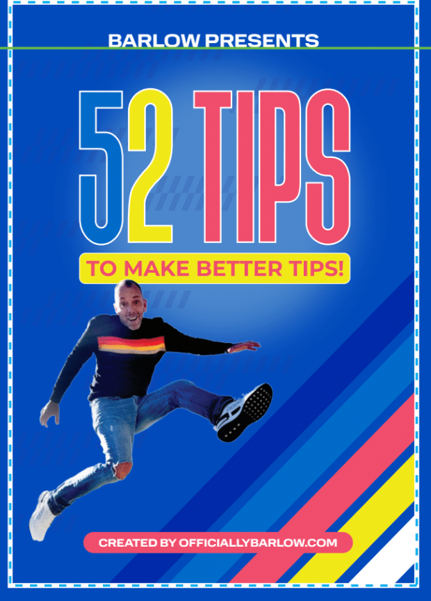 52 Tips to Make Better Tips