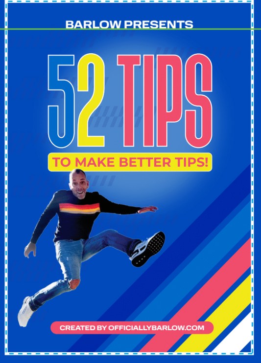 52 Tips to Make Better Tips